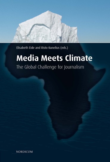 New book Media Meets Climate – The Global Challenge for journalism